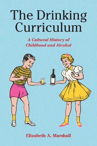 Cover image for The Drinking Curriculum