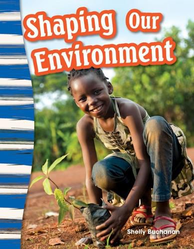 Cover image for Shaping Our Environment