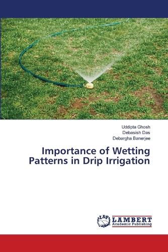 Cover image for Importance of Wetting Patterns in Drip Irrigation