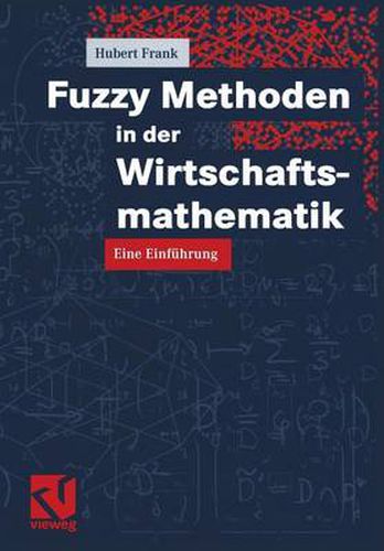 Cover image for Fuzzy Methoden in der Wirtschaftsmathematik: Eine Einfuhrung