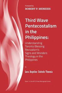 Cover image for Third Wave Pentecostalism in the Philippines