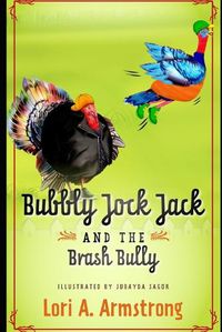 Cover image for Bubbly Jock Jack and the Brash Bully