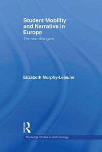 Cover image for Student Mobility and Narrative in Europe: The new strangers