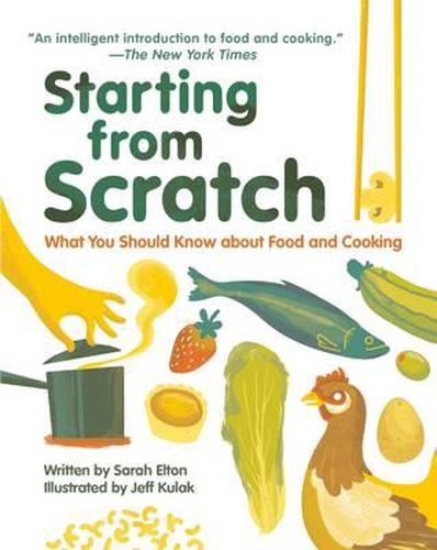 Cover image for Starting from Scratch: What You Should Know about Food and Cooking