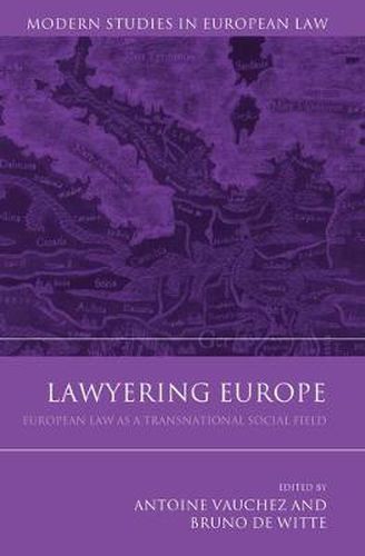 Cover image for Lawyering Europe: European Law as a Transnational Social Field