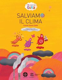 Cover image for Il Mondo Degli Ouka: Salviamo Il Clima