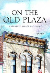 Cover image for On the Old Plaza: Poems