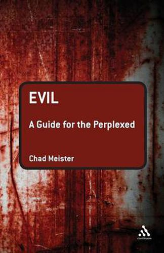 Cover image for Evil: A Guide for the Perplexed