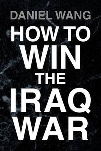 Cover image for How to Win the Iraq War