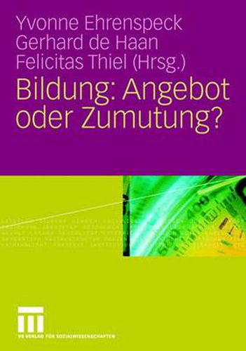 Cover image for Bildung: Angebot oder Zumutung?