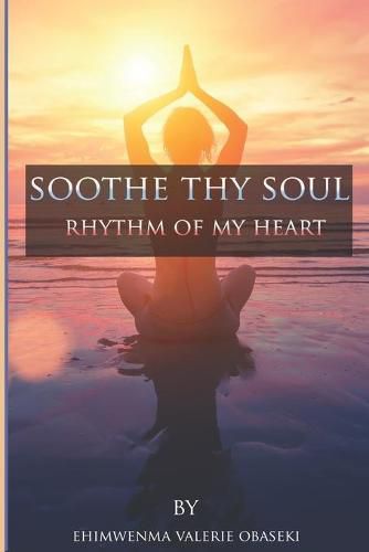 Cover image for Soothe Thy Soul: Rhythm of My Heart