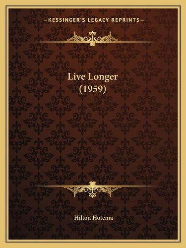 Cover image for Live Longer (1959)