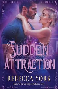 Cover image for Sudden Attraction