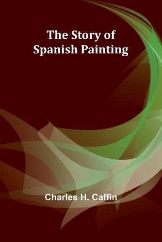 Cover image for The Story of Spanish Painting