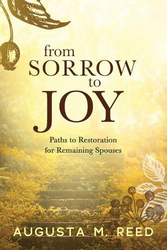 Cover image for From Sorrow to Joy: Paths To Restoration For Remaining Spouses