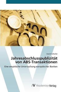 Cover image for Jahresabschlusspublizitat von ABS-Transaktionen