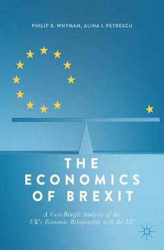 Cover image for The Economics of Brexit: A Cost-Benefit Analysis of the UK's Economic Relationship with the EU