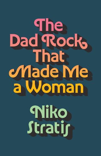 Cover image for The Dad Rock That Made Me a Woman