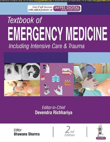 Textbook of Emergency Medicine Including Intensive Care & Trauma: Two Volume Set