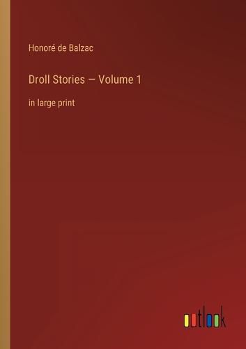 Cover image for Droll Stories - Volume 1