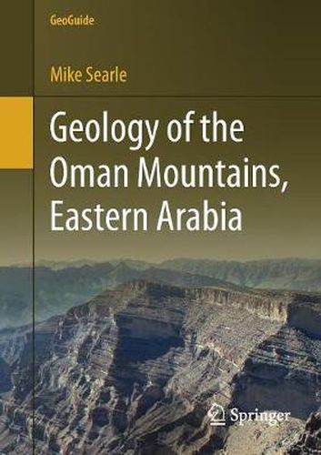 Cover image for Geology of the Oman Mountains, Eastern Arabia