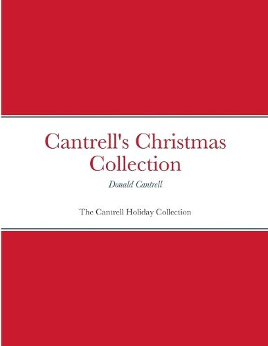 Cover image for Cantrell's Christmas Collection