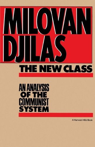 Cover image for The New Class: An Analysis of the Communist System