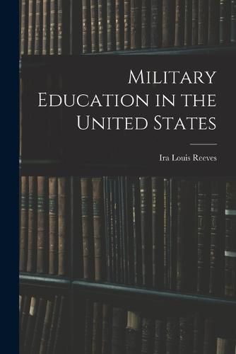 Cover image for Military Education in the United States