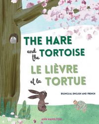 Cover image for The Hare and the Tortoise / Le Lievre et La Tortue