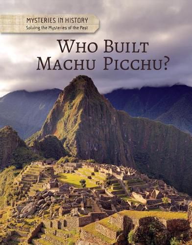 Who Built Machu Picchu?