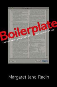 Cover image for Boilerplate: The Fine Print, Vanishing Rights, and the Rule of Law