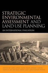 Cover image for Strategic Environmental Assessment and Land Use Planning: An International Evaluation