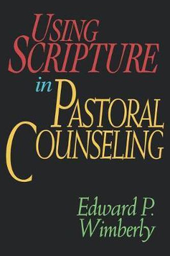 Cover image for Using Scripture in Pastoral Counselling