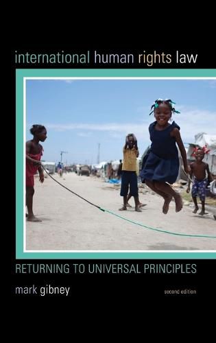 Cover image for International Human Rights Law: Returning to Universal Principles