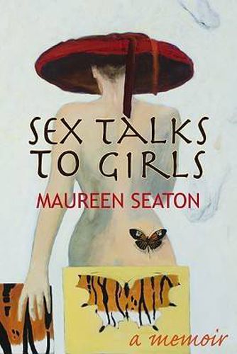 Cover image for Sex Talks to Girls: A Memoir