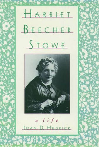 Cover image for The Oxford Harriet Beecher Stowe Reader