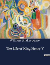 Cover image for The Life of King Henry V
