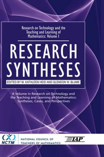 Cover image for Research on Technology in the Teaching and Learning of Mathematics v. 1; Research Syntheses: Syntheses and Perspectives