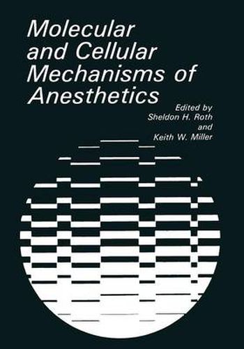 Cover image for Molecular and Cellular Mechanisms of Anesthetics