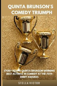 Cover image for Quinta Brunson's Comedy Triumph