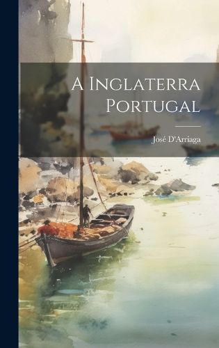 Cover image for A Inglaterra Portugal