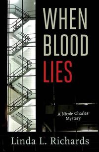 Cover image for When Blood Lies: A Nicole Charles Mystery