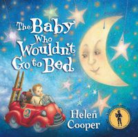 Cover image for The Baby Who Wouldn't Go To Bed