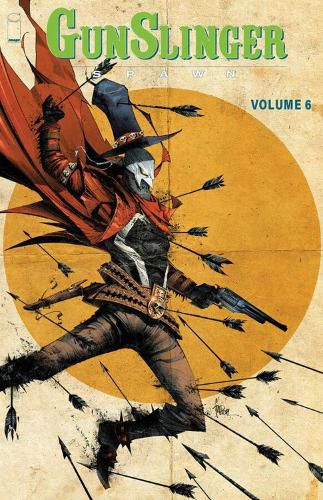 Cover image for Gunslinger Spawn Volume 6