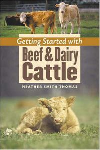 Cover image for Getting Started with Beef and Dairy Cattle