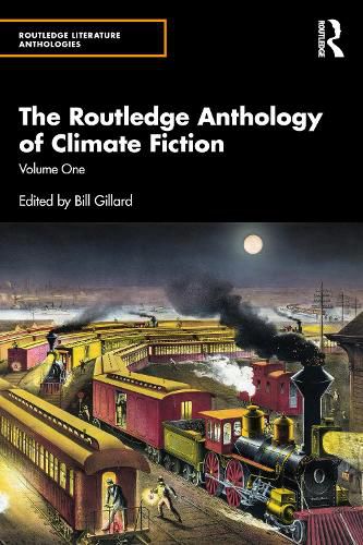 Cover image for The Routledge Anthology of Climate Fiction