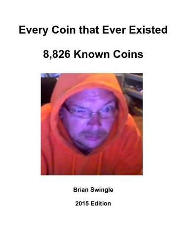 Cover image for Every Coin That Ever Existed 2015 Edition