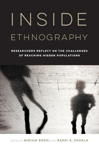 Cover image for Inside Ethnography: Researchers Reflect on the Challenges of Reaching Hidden Populations