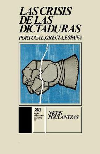 Cover image for La Crisis de Las Dictaduras.Portugal, Grecia, Espana