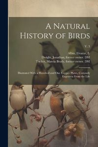 Cover image for A Natural History of Birds